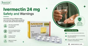 Ivermectin 24 mg Safety and Warnings